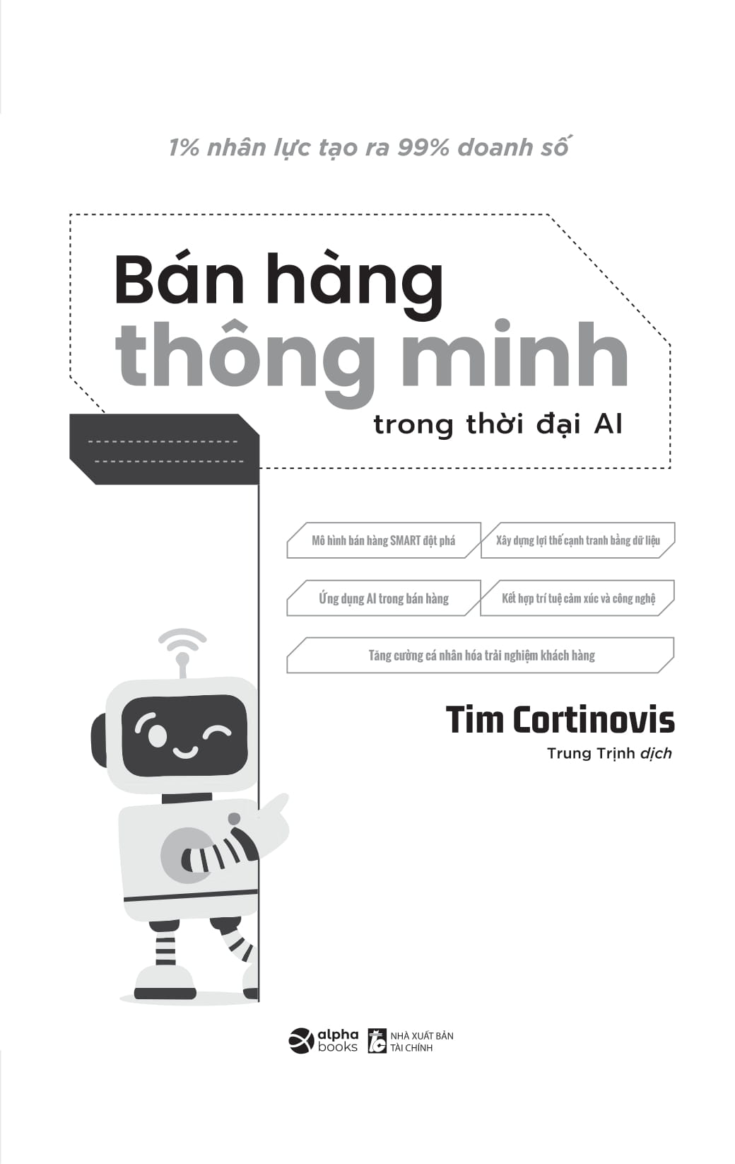 1% Nhân Lực Tạo Ra 99% Doanh Số - Bán Hàng Thông Minh Trong Thời Đại AI - Ảnh 3