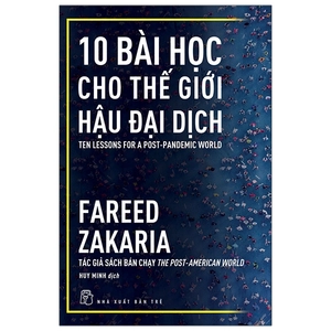 10 bài học cho thế giới hậu đại dịch - ten lessons for a post-pandemic world