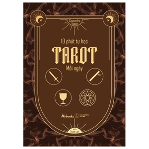 10 phút tự học tarot mỗi ngày