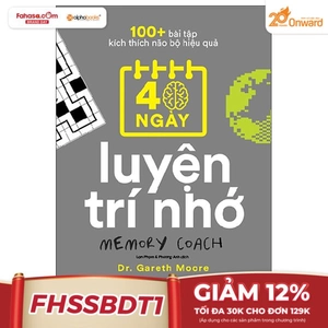 100+ bài tập kích thích não bộ hiệu quả: 40 ngày luyện trí nhớ