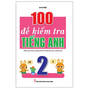 100 đề kiểm tra tiếng anh 2