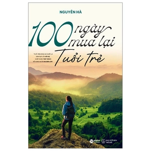 100 ngày mua lại tuổi trẻ