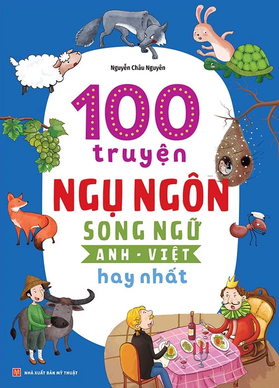 100 Truyện Ngụ Ngôn Song Ngữ Anh-Việt Hay Nhất (Tái Bản 2026) - Ảnh 2