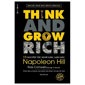 13 nguyên tắc nghĩ giàu làm giàu - think and grow rich (tái bản 2023)