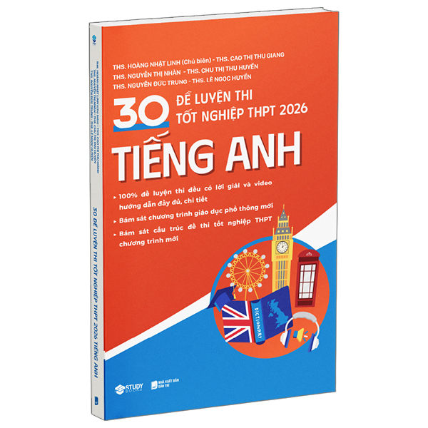 30 De Luyen Thi Tot Nghiep THPT 2026 - Tieng Anh