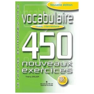 450 nouveaux exercices - vocabulaire niveau intermediare