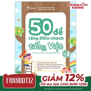 50 đề tăng điểm nhanh tiếng việt - lớp 3 - học nhẹ nhàng - dễ dàng điểm cao