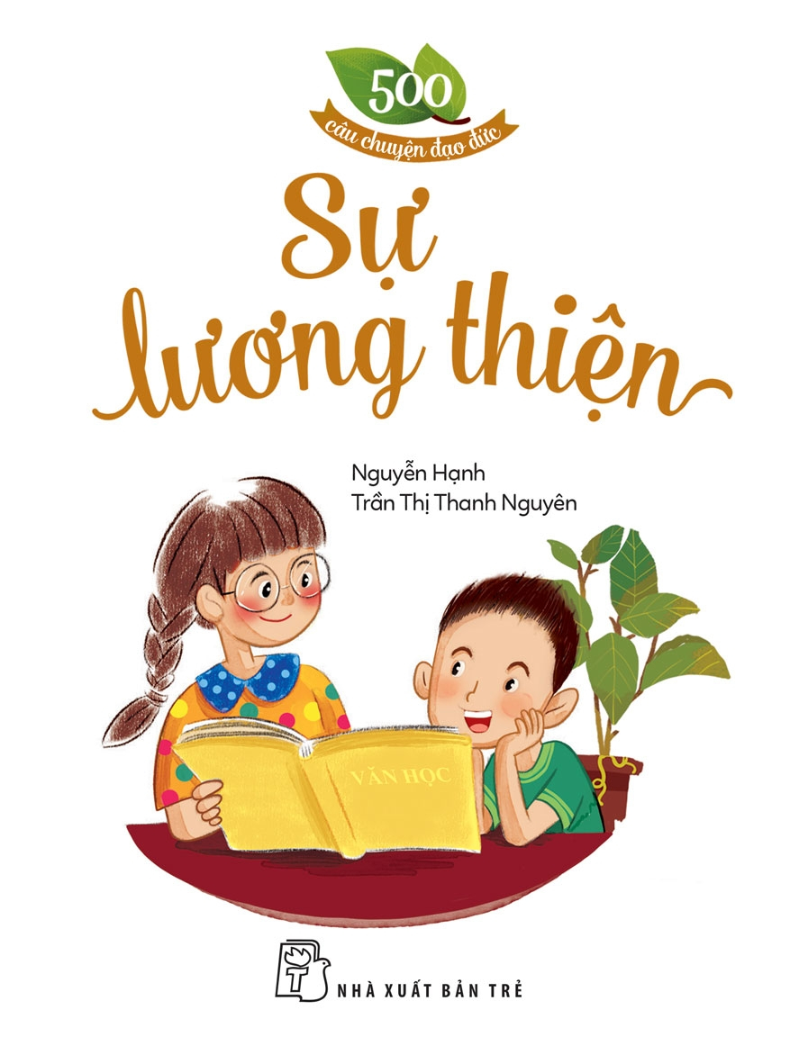 500 câu chuyện đạo đức - sự lương thiện (tái bản 2023) - Ảnh 2