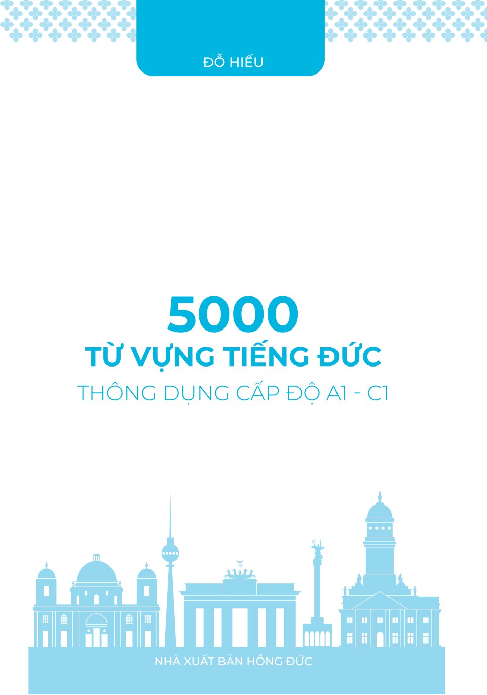 5000 Từ Vựng Tiếng Đức Thông Dụng - Cấp Độ A1-C1 - Ảnh 3