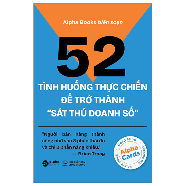 52 Tinh Huong Thuc Chien De Tro Thanh “Sat Thu Doanh So”