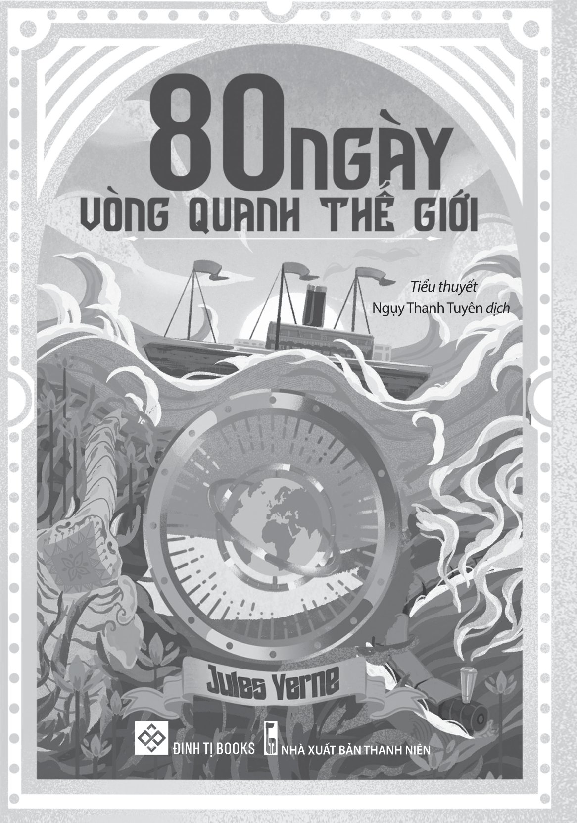 80 ngày vòng quanh thế giới - bìa cứng - Ảnh 2