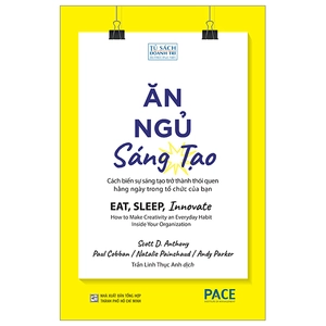 ăn, ngủ, sáng tạo - eat, sleep, innovate