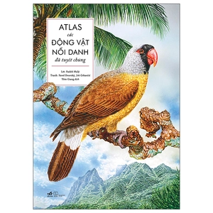 atlas các động vật nổi danh đã tuyệt chủng