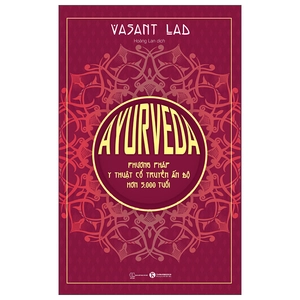 ayurveda - phương pháp y thuật cổ truyền ấn độ hơn 5000 tuổi
