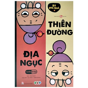 bà phí quá - thiên đường địa ngục