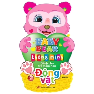 baby bear thông minh dành cho trẻ mầm non - động vật