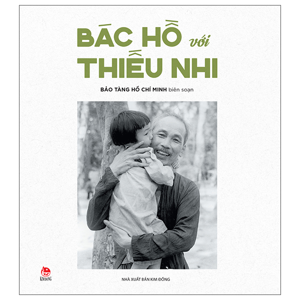 Bac Ho Voi Thieu Nhi (Tai Ban 2025)