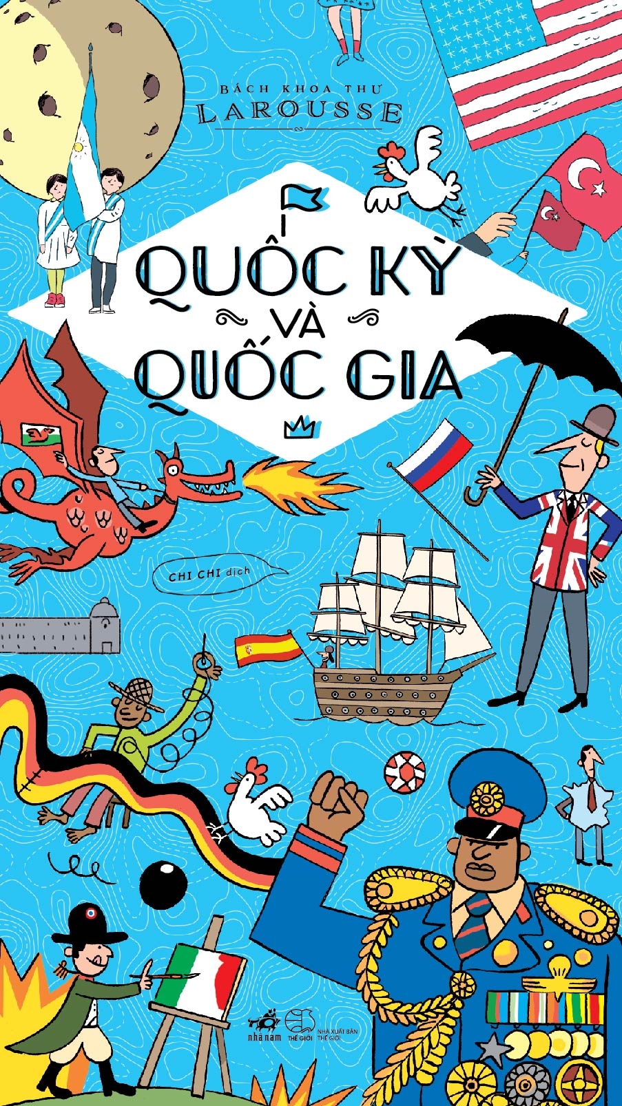 Bách Khoa Thư Larousse - Quốc Kỳ Và Quốc Gia (Tái Bản 2025) - Ảnh 2