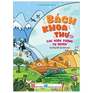 bách khoa thư về các hiện tượng tự nhiên - sự thay đổi của bốn mùa