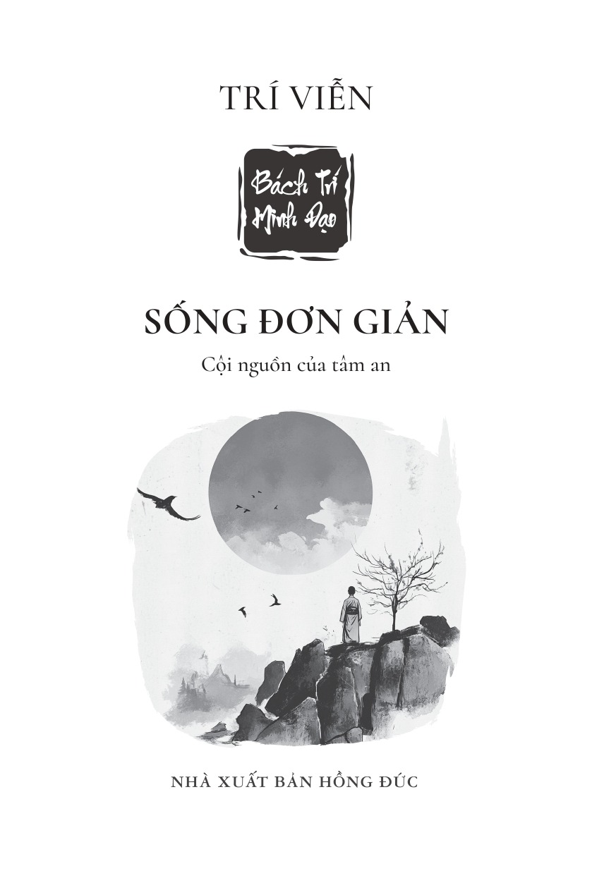 Bách Trí Minh Đạo - Sống Đơn Giản - Cội Nguồn Của Tâm An (Tái Bản 2026) - Ảnh 2