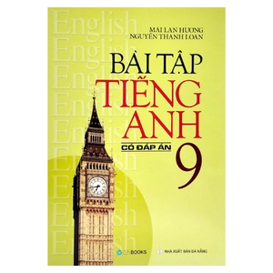 bài tập tiếng anh lớp 9 (có đáp án)