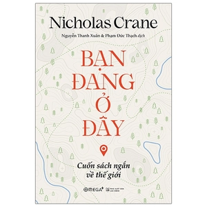 bạn đang ở đây: cuốn sách ngắn về thế giới