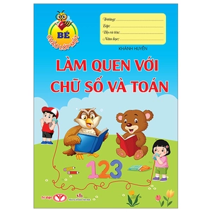 bé chào lớp một - làm quen với chữ số và toán