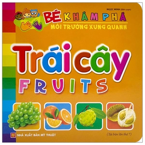 bé khám phá môi trường xung quanh - trái cây - fruits (2022)