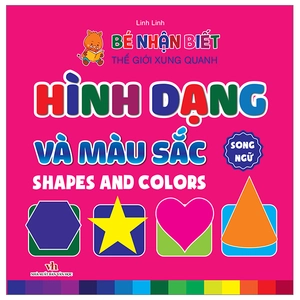 bé nhận biết thế giới xung quanh - hình dạng và màu sắc - shapes and colors