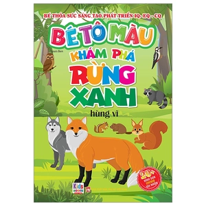bé tô màu - khám phá rừng xanh hùng vĩ