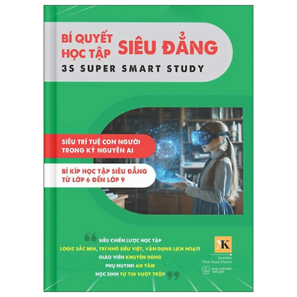 Bi Quyet Hoc Tap Sieu Dang - 3S Super Smart Study - Tap 2 - Lop 6-9