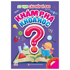 bộ 10 vạn câu hỏi vì sao - khám phá khoa học - tập 2