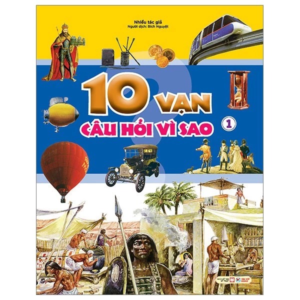 Bộ 10 Vạn Câu Hỏi Vì Sao? Tập 1 - Ảnh 3