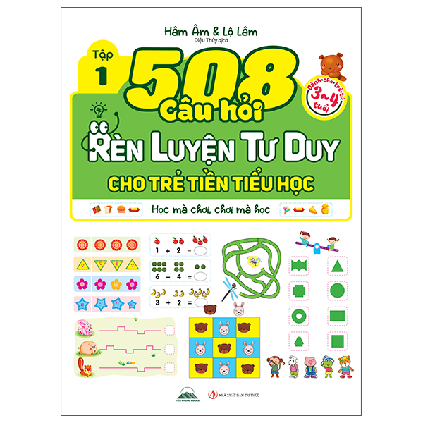 Bộ
						
										
										508 Câu Hỏi Rèn Luyện Tư Duy Cho Trẻ Tiền Tiểu Học - Học Mà Chơi, Chơi Mà Học - Dành Cho Trẻ Từ 3-4 Tuổi - Tập 1