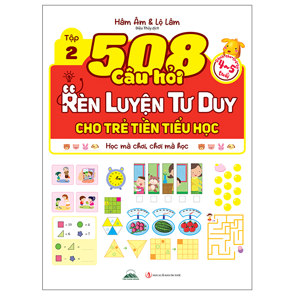 Bộ
508 Câu Hỏi Rèn Luyện Tư Duy Cho Trẻ Tiền Tiểu Học - Học Mà Chơi, Chơi Mà Học - Dành Cho Trẻ Từ 3-4 Tuổi - Tập 2 - Ảnh 4
