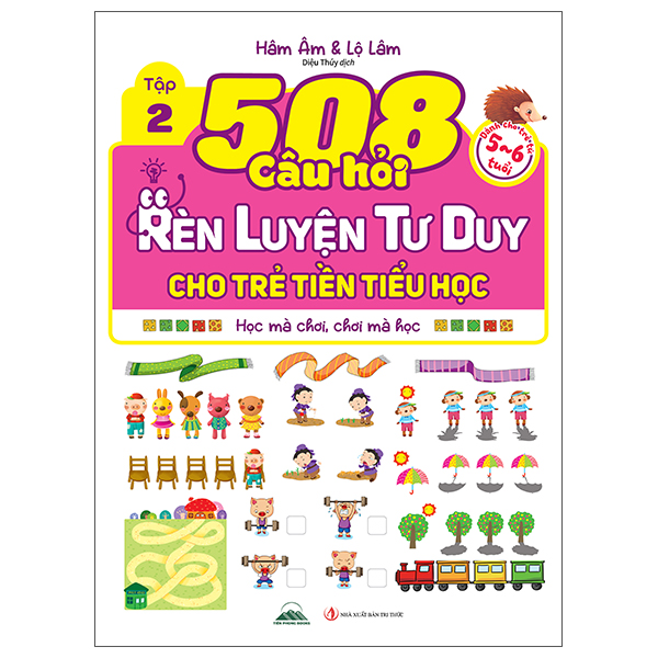 Bộ
508 Câu Hỏi Rèn Luyện Tư Duy Cho Trẻ Tiền Tiểu Học - Học Mà Chơi, Chơi Mà Học - Dành Cho Trẻ Từ 4-5 Tuổi - Tập 2 - Ảnh 6