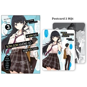 bộ ai dám bảo rom-com không có ngoài đời thực? - tập 3 - tặng kèm postcard