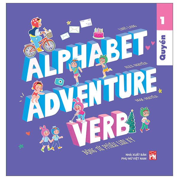 Bo
						
										
										Alphabet Adventure - Quyen 1 - Verb - Dong Tu Phieu Luu Ky