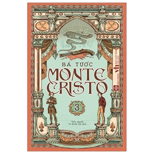 bộ bá tước monte cristo - tập 3