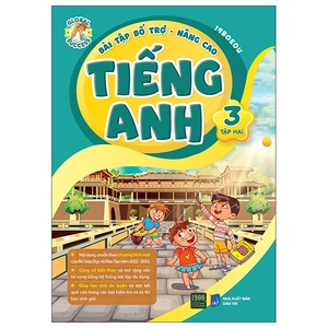 bộ bài tập bổ trợ nâng cao tiếng anh 3 - tập 2