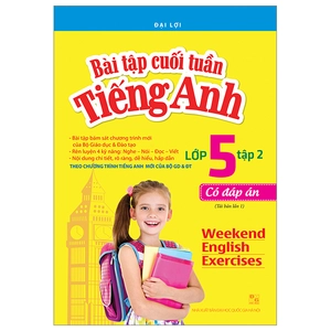 bộ bài tập cuối tuần tiếng anh lớp 5 tập 2 - có đáp án (tái bản)