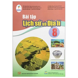 bộ bài tập lịch sử và địa lí 8 (cánh diều) (chuẩn)