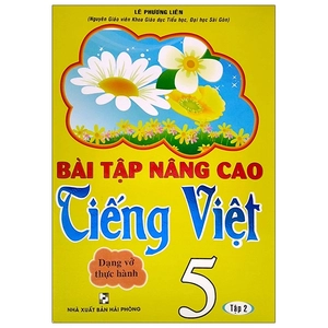 bộ bài tập nâng cao tiếng việt 5 - tập 2 (dạng vở thực hành)