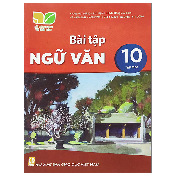 bộ bài tập ngữ văn 10 - tập 1 (kết nối tri thức) (chuẩn)