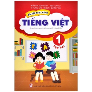 bộ bài tập thực hành tiếng việt lớp 1 - tập 2 (theo chương trình giáo dục phổ thông 2018)