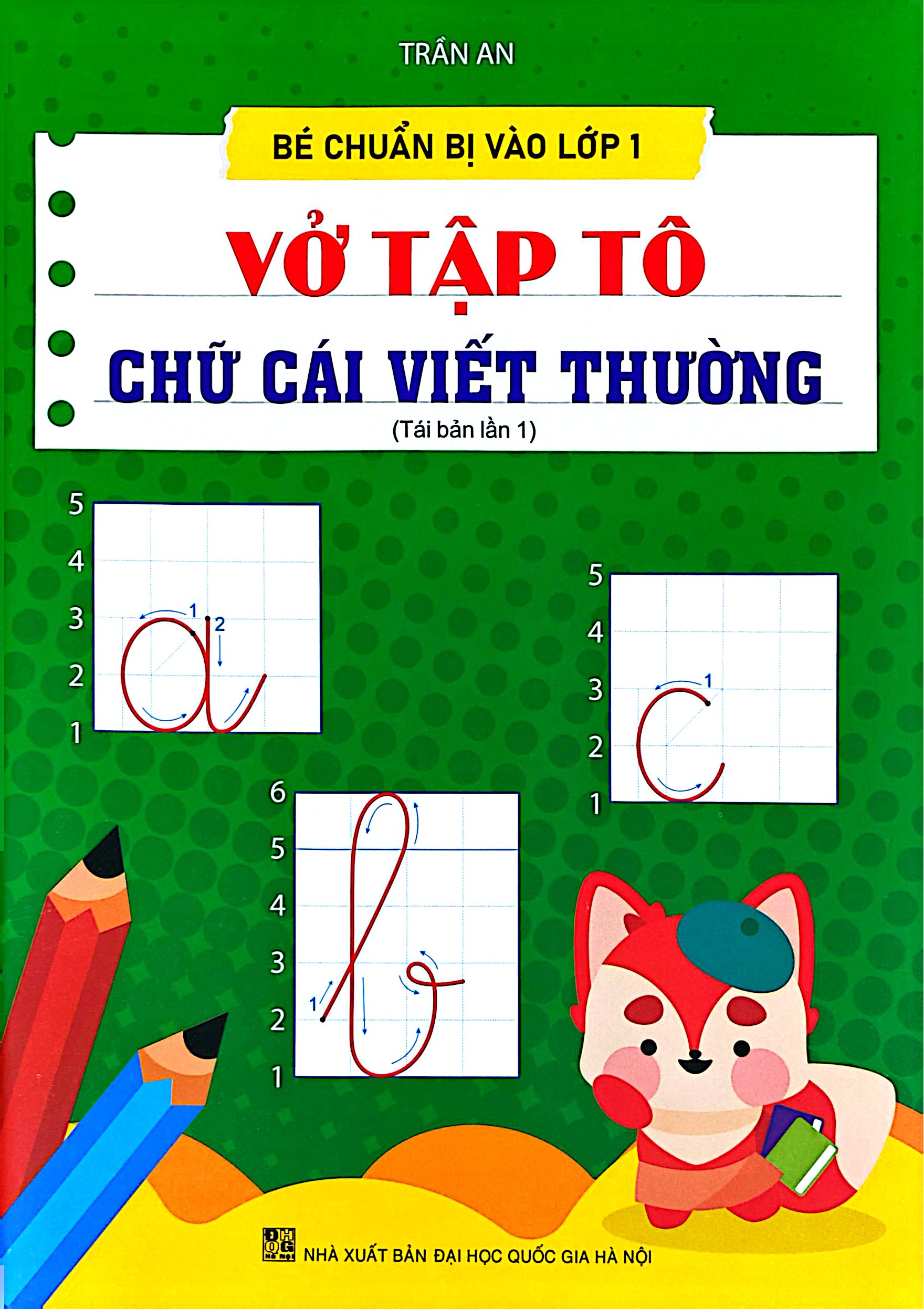 Bộ Bé Chuẩn Bị Vào Lớp 1 - Vở Tập Tô Chữ Cái Viết Thường - Ảnh 2