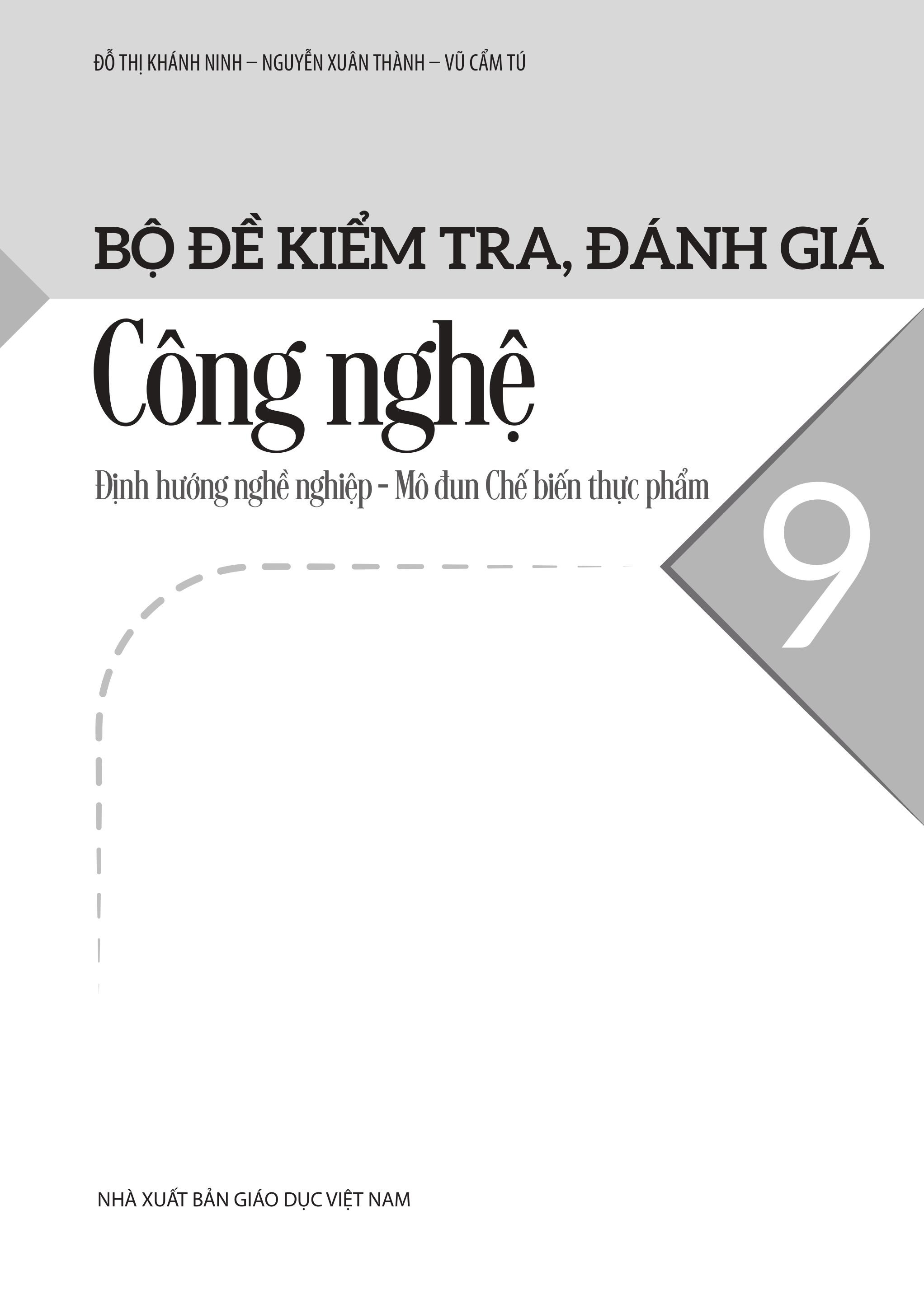 Bộ Bộ Đề Kiểm Tra, Đánh Giá Công Nghệ 9 - Định Hướng Nghề Nghiệp - Mô Đun Chế Biến Thực Phẩm - Ảnh 3