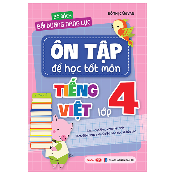 Bộ Bộ Sách Bồi Dưỡng Năng Lực - Ôn Tập Để Học Tốt - Môn Tiếng Việt Lớp 3 - Ảnh 8