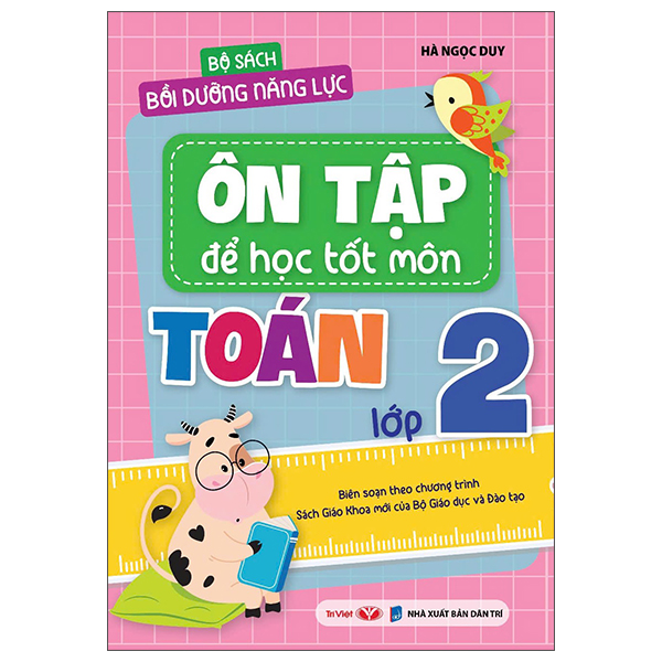 Bộ Bộ Sách Bồi Dưỡng Năng Lực - Ôn Tập Để Học Tốt Toán Lớp 2