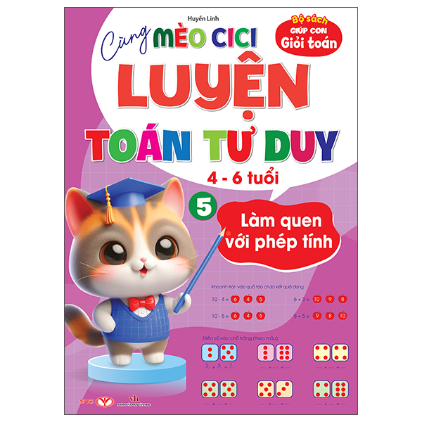 Bộ Bộ Sách Giúp Con Giỏi Toán - Cùng Mèo Cici Luyện Toán Tư Duy 4-6 Tuổi - Tập 1 - Nhận Biết Số Lượng - Ảnh 5